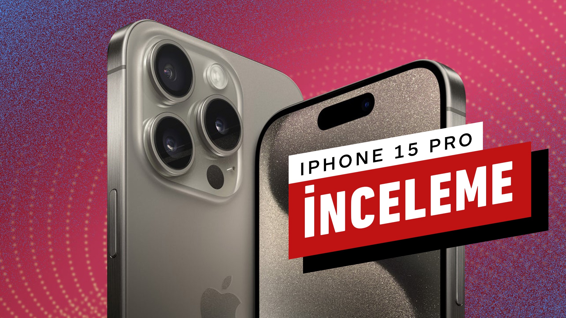 iPhone 15 Pro Cep Telefonu Tamiri